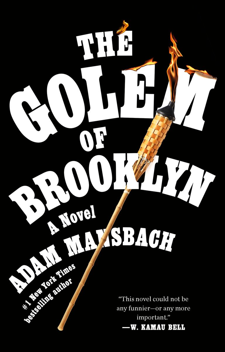 "The Golem of Brooklyn", by Adam Mansbach