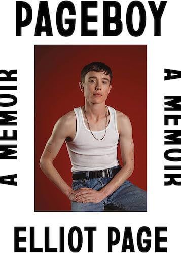 "Pageboy: A Memoir", by Elliot Page